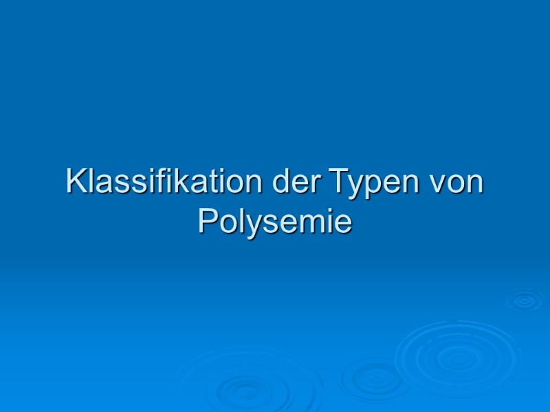 Klassifikation der Typen von Polysemie